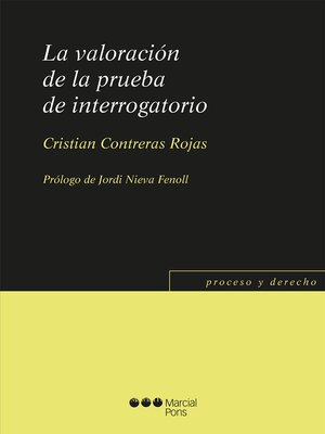cover image of La valoración de la prueba de interrogatorio